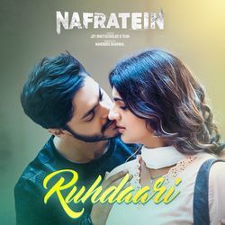 Ruhdaari (From "Nafratein")