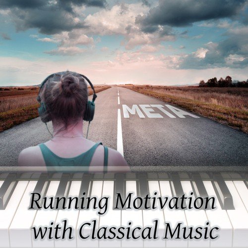 Running Motivation with Classical Music – Body Workout with Classical Music, Speed and Strength with Classics, Morning Run, Classical Music for Running_poster_image