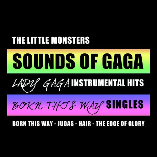 Sounds Of Gaga (Lady Gaga Instrumental Hits) [Born This Way Singles]_poster_image