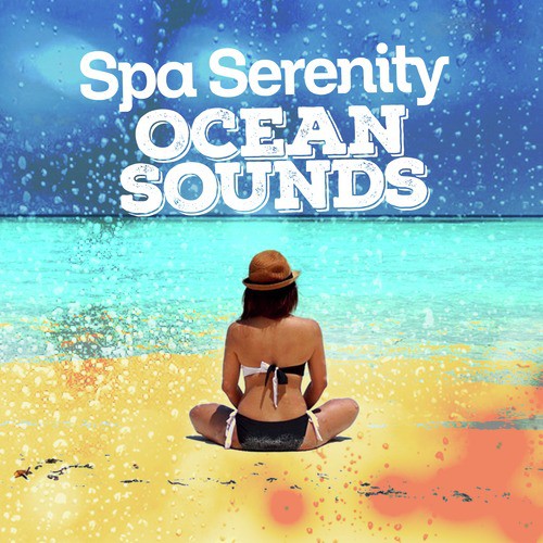 Spa Serenity: Ocean Sounds_poster_image