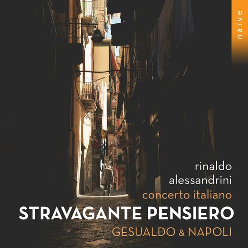 Stravagante pensiero: Gesualdo & Napoli