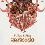 Sura Sura (From "Nagabandham") (Kannada)