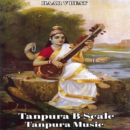 Tanpura B Scale