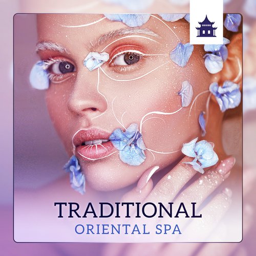 Traditional Oriental Spa - Deep Tissue Massage, Zen Meditation, Absolute Relaxation, Touch of Beauty