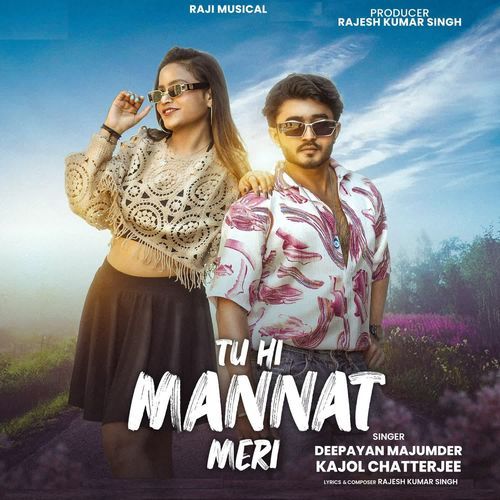 Tu Hi Mannat Meri