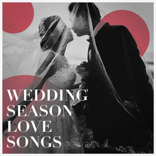 Wedding Season Love Songs_poster_image