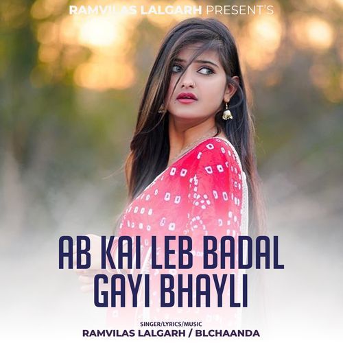 Ab Kai Leb Badal Gayi Bhayli