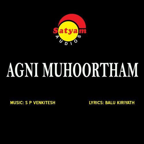 Agni Muhoortham (Original Motion Picture Soundtrack)