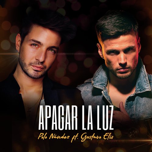 Apagar la luz (feat. Gustavo Elis)