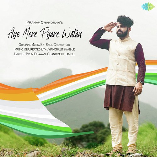 Aye Mere Pyare Watan - Pranav Chandran