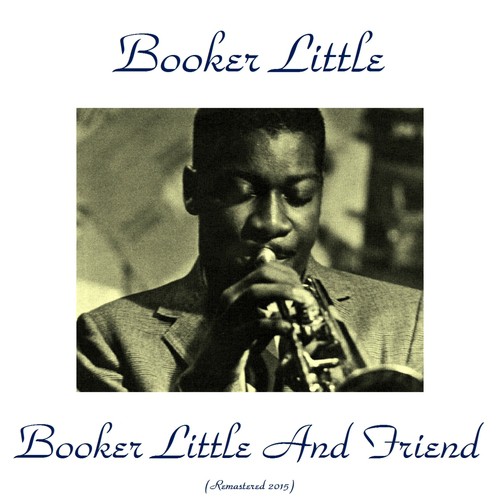 Booker Little and Friend (Remastered 2015)