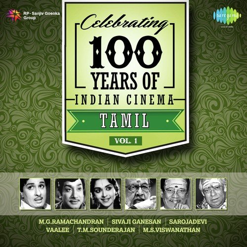 Celebrating 100 Years Of Indian Cinema - Tamil - Vol. 1