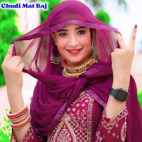 Chudi Mat Baj