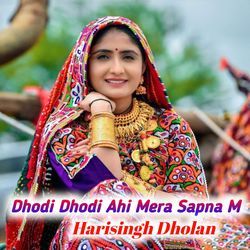 Dhodi Dhodi Ahi Mera Sapna M-Fh0hBBpEaFs