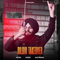 Dilgir Takeover-PgknekJ8RHs