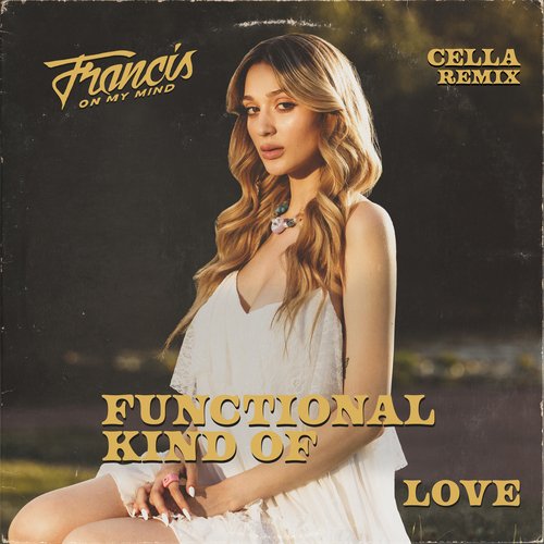 Functional Kind Of Love (Cella Remix)_poster_image