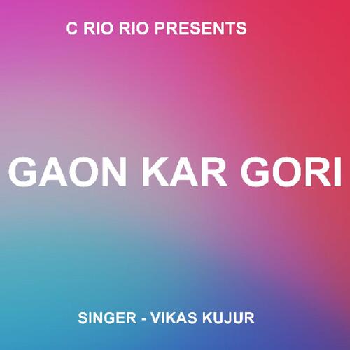 Gaon Kar Gori ( Nagpuri Song ) 