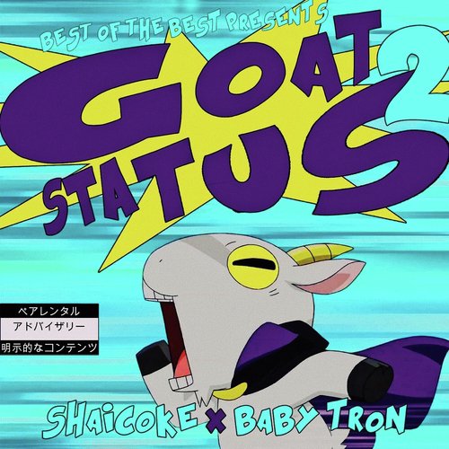 Goat Status 2 (feat. Babytron)_poster_image