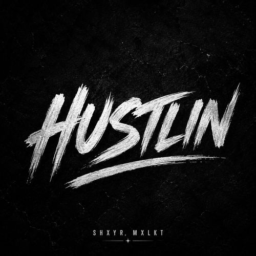 HUSTLIN