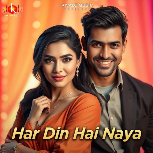 Har Din Hai Naya