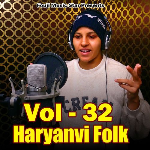 Haryanvi Folk Vol-32