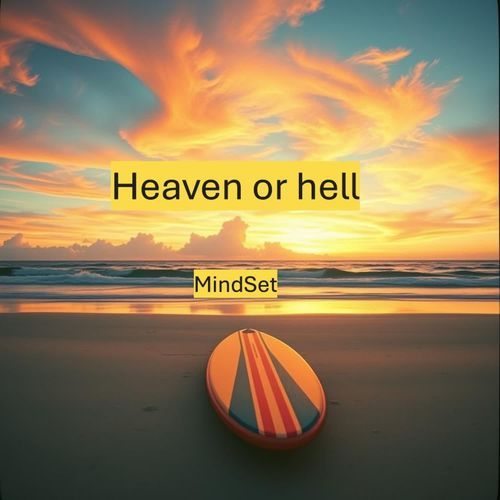 Heaven or Hell