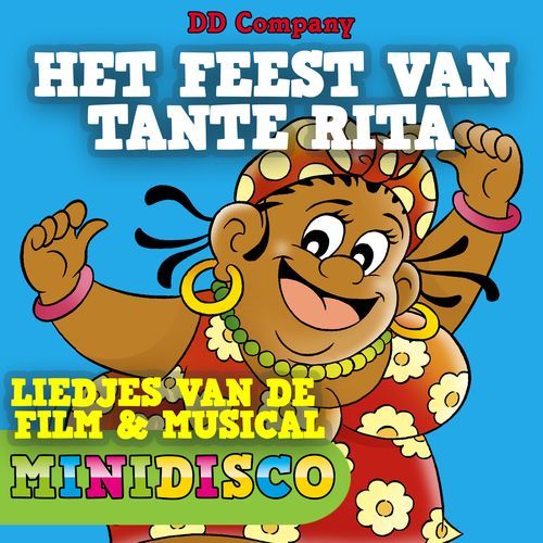 Het Feest Van Tante Rita (de liedjes van de film en de musical)