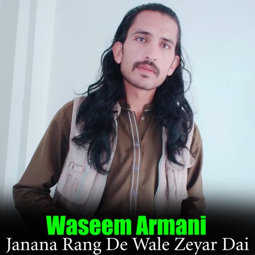 Janana Rang De Wale Zeyar Dai