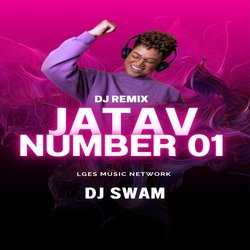 Jatav Number 01 (Remix)-CSkjYC1afVA