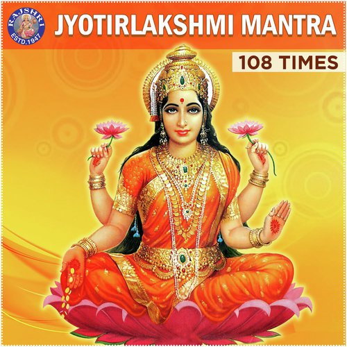 Jyotirlakshmi Mantra 108 Times