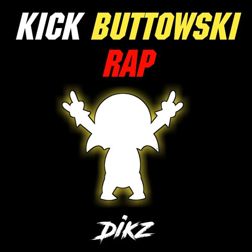 Kick Buttowski Rap