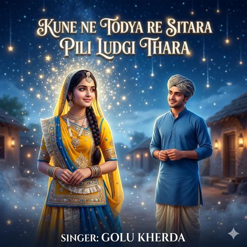 Kune Ne Todya Re Sitara Pili Ludgi Thara