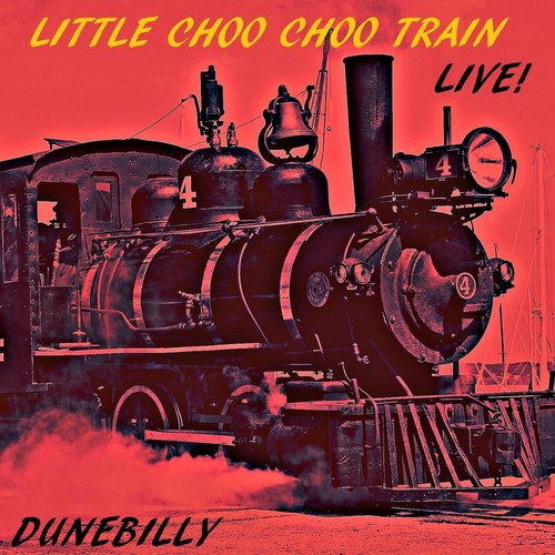 Little Choo Choo Train (Live)