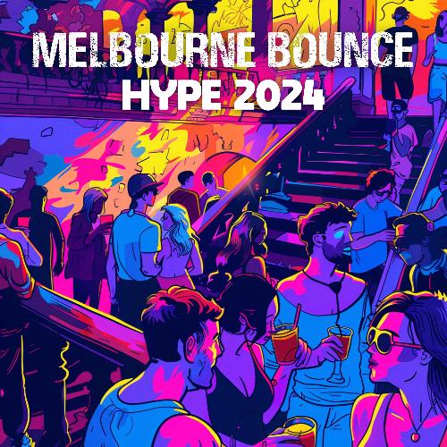 Melbourne Bounce Hype 2024_poster_image