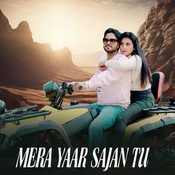 Mera Yaar Sajan Tu