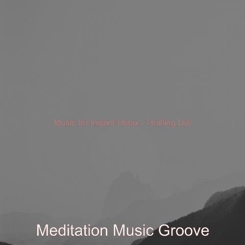 Music for Instant Relax - Thrilling Dizi
