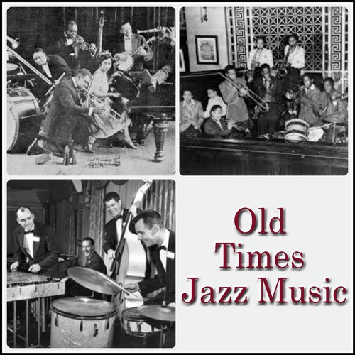 Old Times Jazz Music