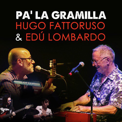 Pa&#039; la Gramilla_poster_image