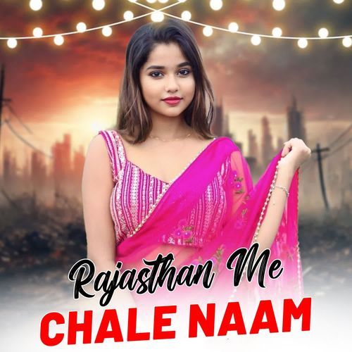 Rajasthan Me Chale Naam