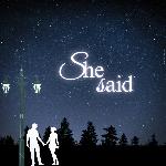 She Said