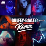 Sulfey-Baaz (Remix)
