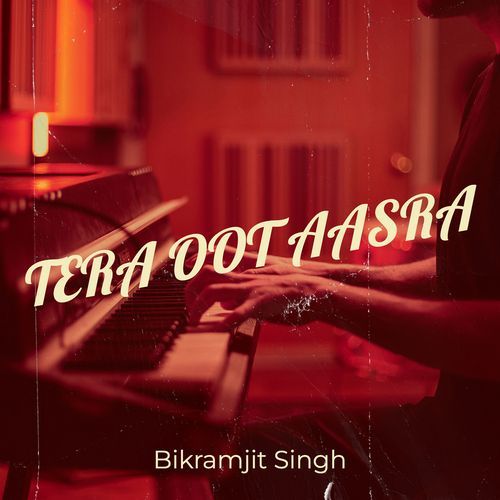 Tera Oot Aasra