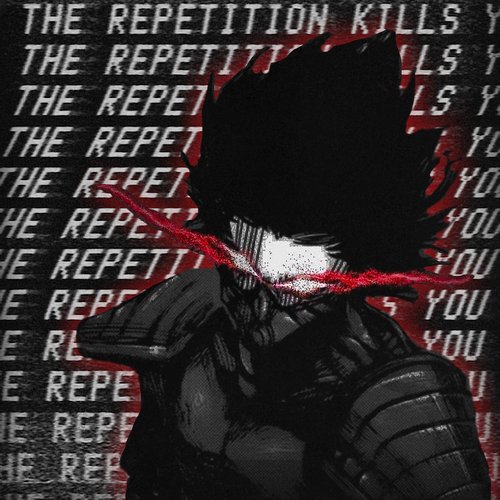 The Repetition Kills You_poster_image