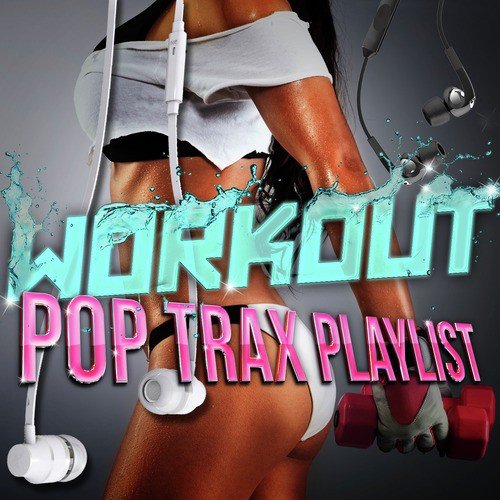 Workout Trax Playlist