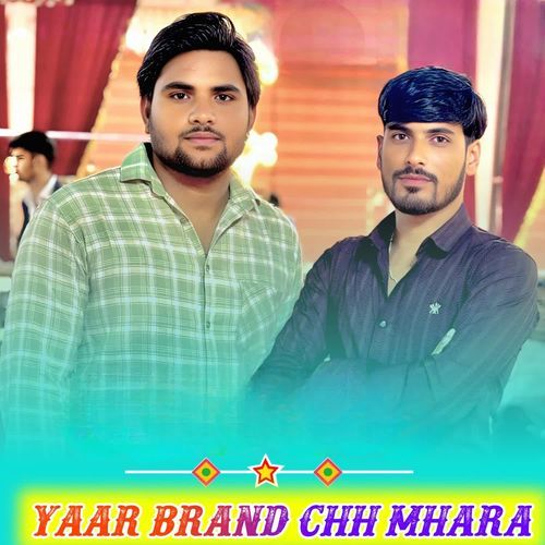 Yaar Brand Chh Mhara