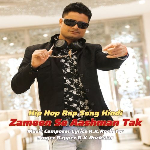 Zameen Se Aashman Tak ( Hip Hop Rap Song Hindi )