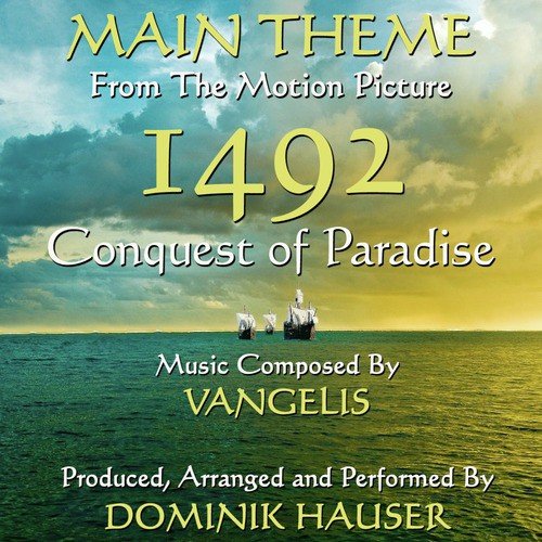 Conquest Of Paradise - Vangelis 