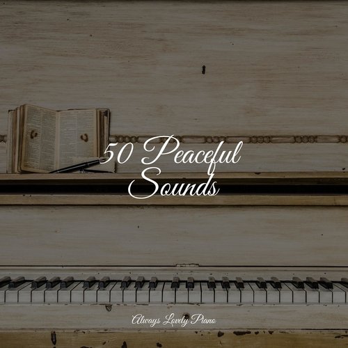 50 Peaceful Sounds