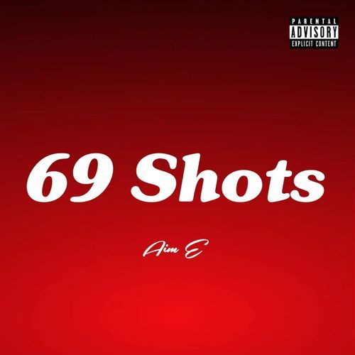 69 Shots