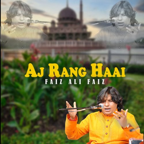 Aj Rang Haai